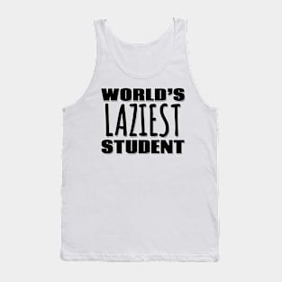 World's Laziest Student Tank Top